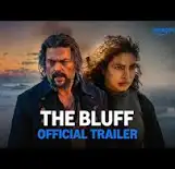 Image of The Bluff - Official Trailer | Available In Multi - Audio ...